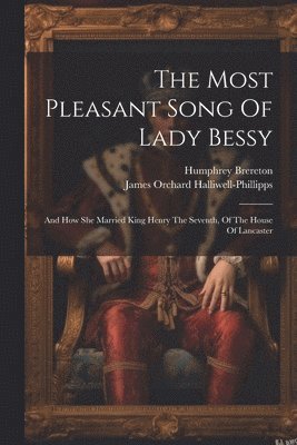The Most Pleasant Song Of Lady Bessy 1