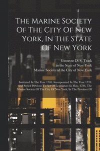 bokomslag Marine Society Of The City Of New York, In The State Of New York