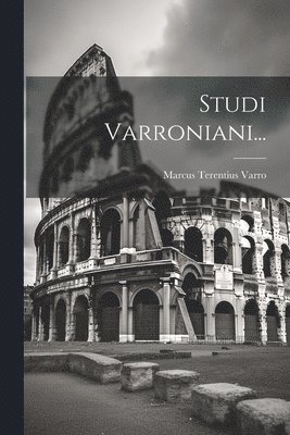 Studi Varroniani... 1