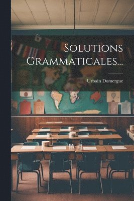 bokomslag Solutions Grammaticales...