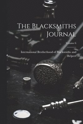 bokomslag Blacksmiths Journal; Volume 6