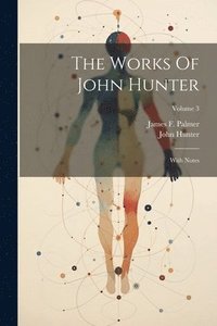 bokomslag Works Of John Hunter