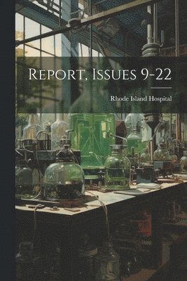 Report, Issues 9-22 1