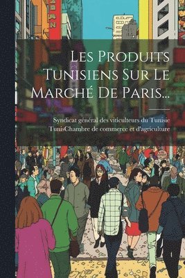 Les Produits Tunisiens Sur Le March De Paris... 1
