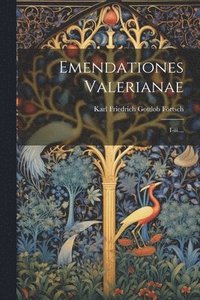 bokomslag Emendationes Valerianae