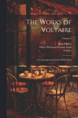 bokomslag The Works of Voltaire