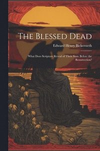 bokomslag The Blessed Dead