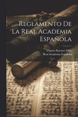 Reglamento De La Real Academia Espaola 1