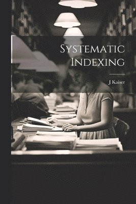 bokomslag Systematic Indexing