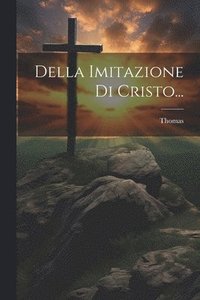 bokomslag Della Imitazione Di Cristo...