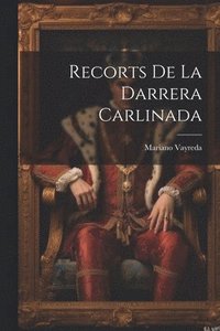 bokomslag Recorts De La Darrera Carlinada