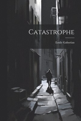 Catastrophe 1