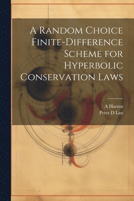 A Random Choice Finite-difference Scheme for Hyperbolic Conservation Laws 1