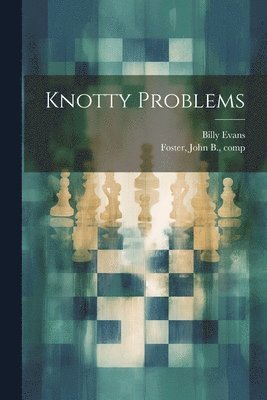 bokomslag Knotty Problems
