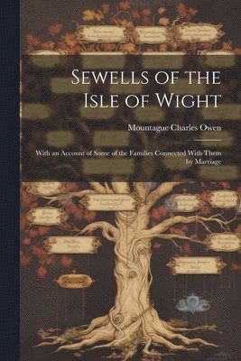 bokomslag Sewells of the Isle of Wight