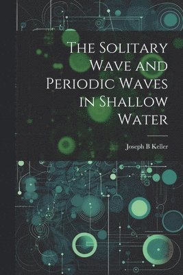Solitary Wave and Periodic Waves in Shallow Water
