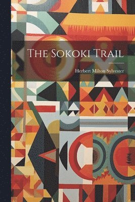 The Sokoki Trail 1