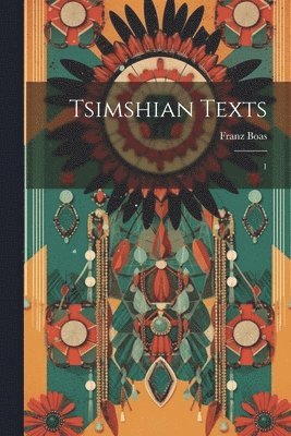 bokomslag Tsimshian Texts