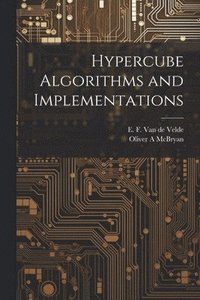 bokomslag Hypercube Algorithms and Implementations