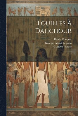 Fouilles  Dahchour 1