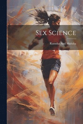 bokomslag Sex Science