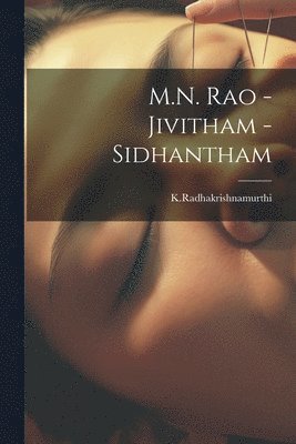 bokomslag M.N. Rao - Jivitham -Sidhantham