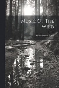 bokomslag Music Of The Wild