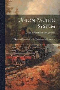 bokomslag Union Pacific System