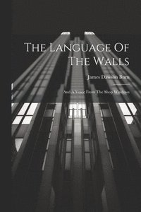bokomslag The Language Of The Walls