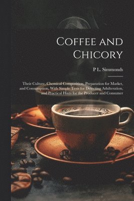 Coffee and Chicory 1