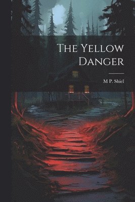 bokomslag The Yellow Danger