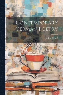 Contemporary German Poetry 1