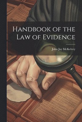 bokomslag Handbook of the law of Evidence