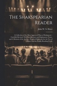 bokomslag The Shakspearian Reader