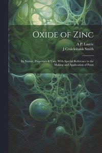 bokomslag Oxide of Zinc
