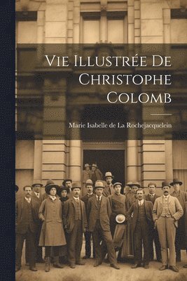bokomslag Vie illustrée de Christophe Colomb