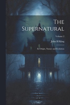 John H King - Supernatural, Häftad