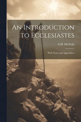 An Introduction to Ecclesiastes 1