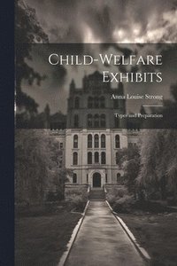 bokomslag Child-welfare Exhibits