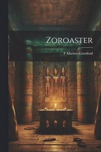 bokomslag Zoroaster
