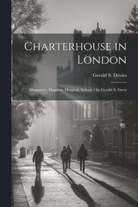 bokomslag Charterhouse in London