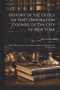 bokomslag History of the Office of the Corporation Counsel of the City of New York