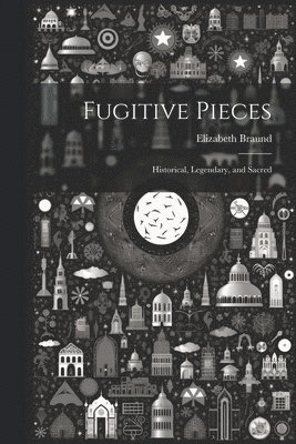 Fugitive Pieces