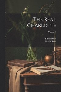 bokomslag Real Charlotte; Volume 3