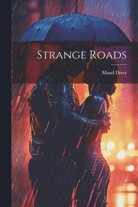 bokomslag Strange Roads