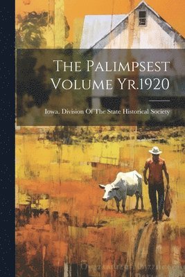 The Palimpsest Volume Yr.1920 1