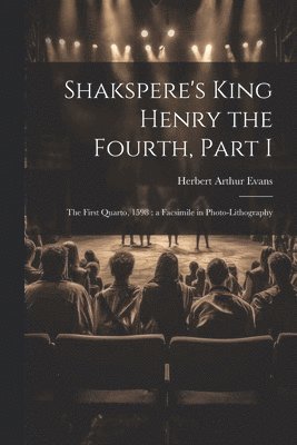 Shakspere's King Henry the Fourth, Part I 1