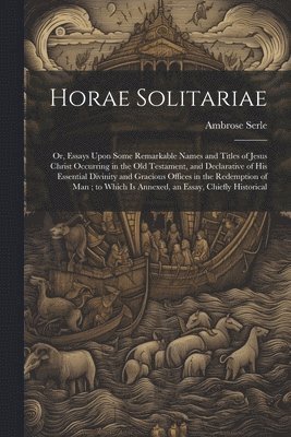 Horae Solitariae 1