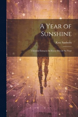 Kate Sanborn - Year of Sunshine, Häftad