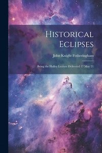 bokomslag Historical Eclipses